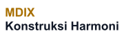 MDIX Konstruksi Harmoni